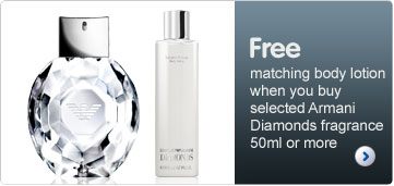 Free matching body lotion when you buy selected Armani Diamonds fragrance 50ml or more